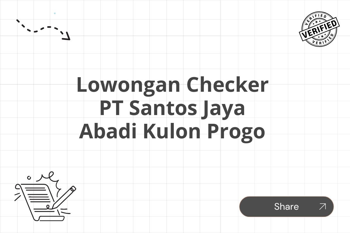 Lowongan Checker PT Santos Jaya Abadi Kulon Progo Tahun 2025 (Lamar Sekarang)
