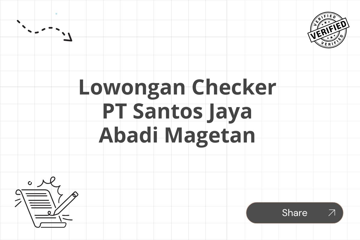 Lowongan Checker PT Santos Jaya Abadi Magetan Tahun 2025