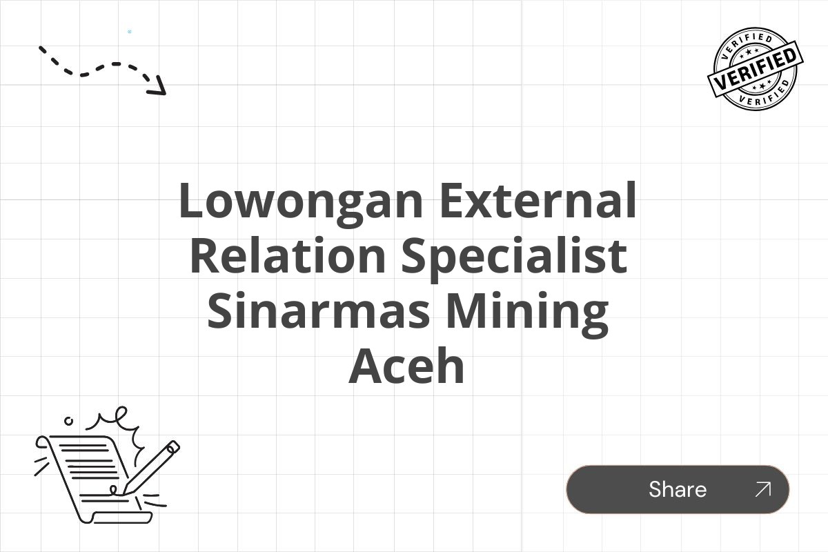 Lowongan External Relation Specialist Sinarmas Mining Aceh Tahun 2025