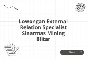 Lowongan External Relation Specialist Sinarmas Mining Blitar