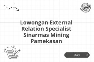 Lowongan External Relation Specialist Sinarmas Mining Pamekasan