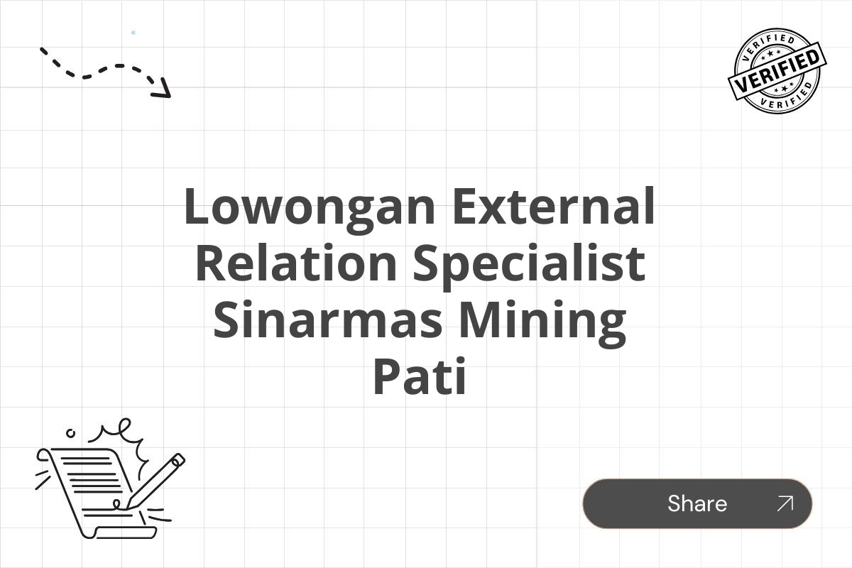 Lowongan External Relation Specialist Sinarmas Mining Pati Tahun 2025 (Apply Now)