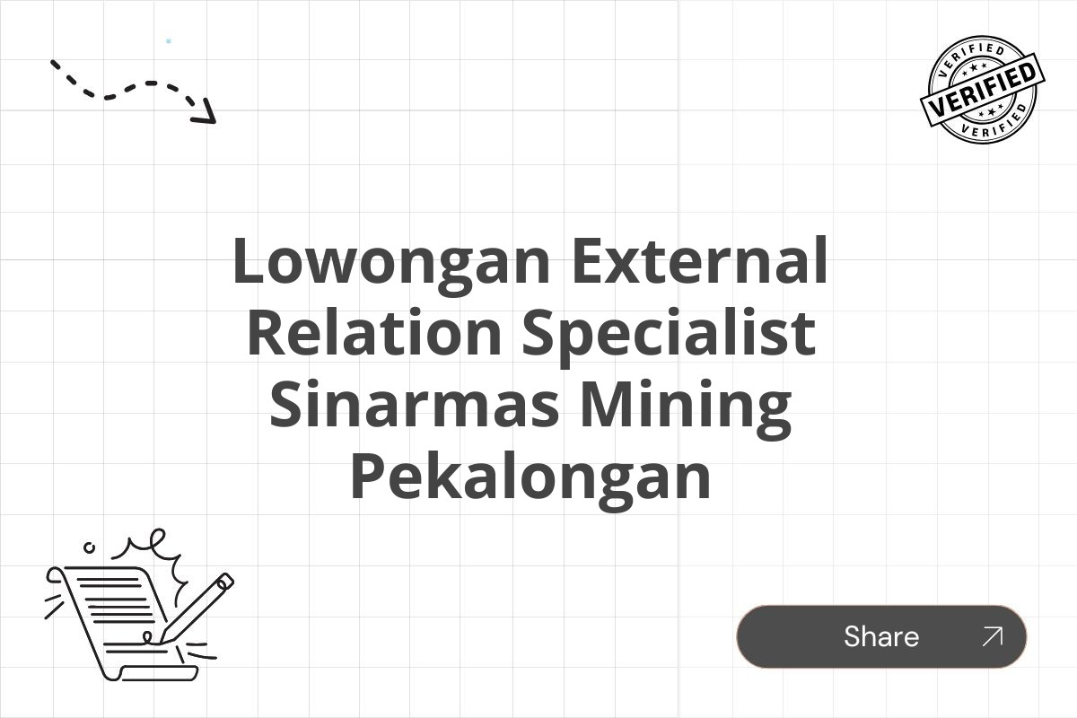 Lowongan External Relation Specialist Sinarmas Mining Pekalongan