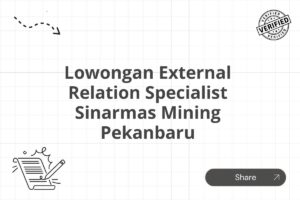 Lowongan External Relation Specialist Sinarmas Mining Pekanbaru