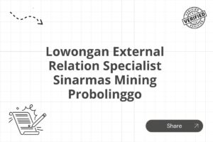 Lowongan External Relation Specialist Sinarmas Mining Probolinggo Tahun 2025 (Lamar Sekarang)