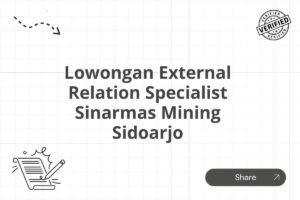 Lowongan External Relation Specialist Sinarmas Mining Sidoarjo