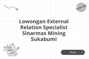 Lowongan External Relation Specialist Sinarmas Mining Sukabumi Tahun 2025