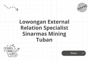 Lowongan External Relation Specialist Sinarmas Mining Tuban