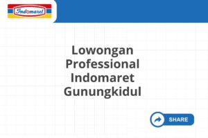Lowongan Professional Indomaret Gunungkidul Tahun 2025 (Lamar Sekarang)