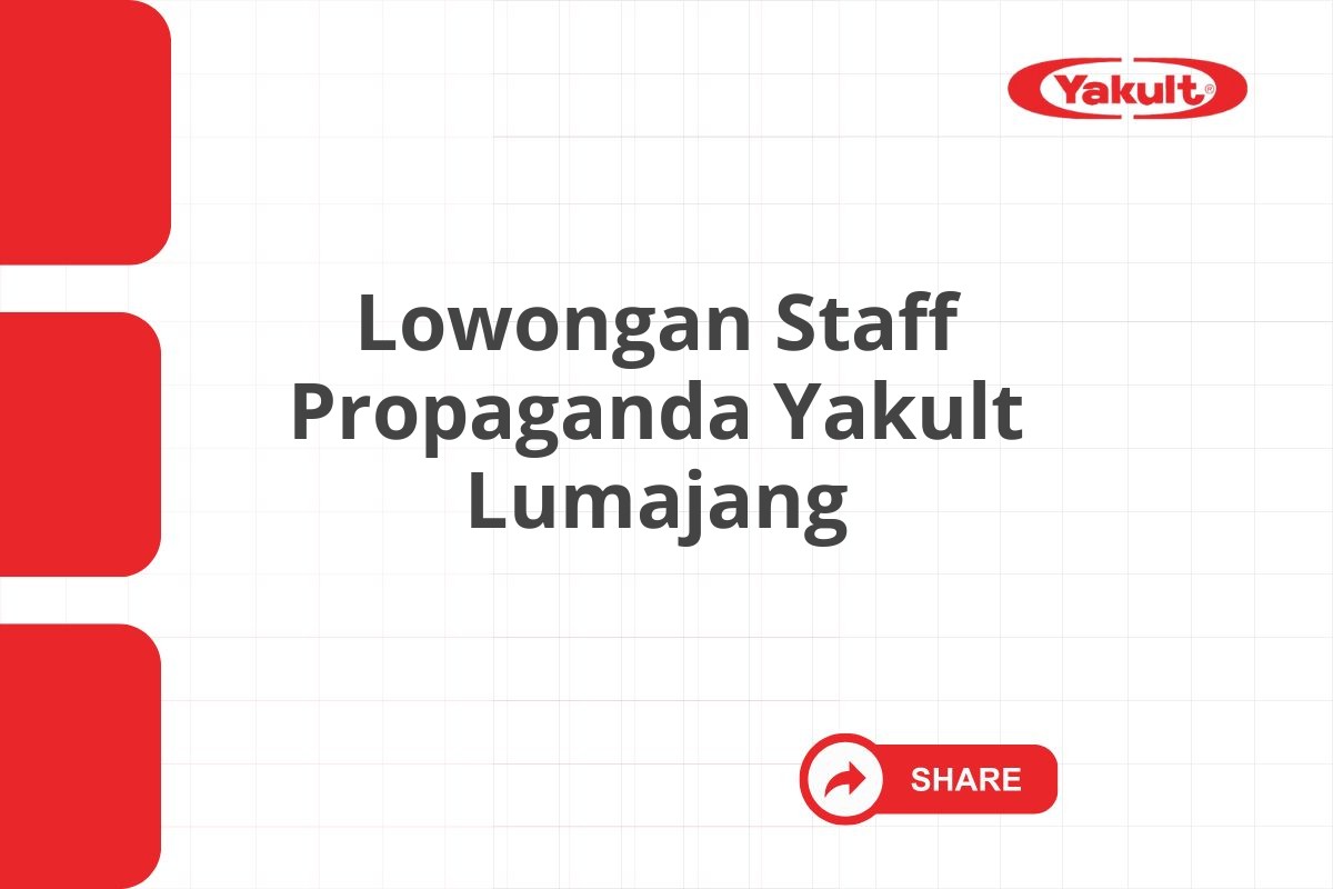 Lowongan Staff Propaganda Yakult Lumajang Tahun 2025 (Apply Now)