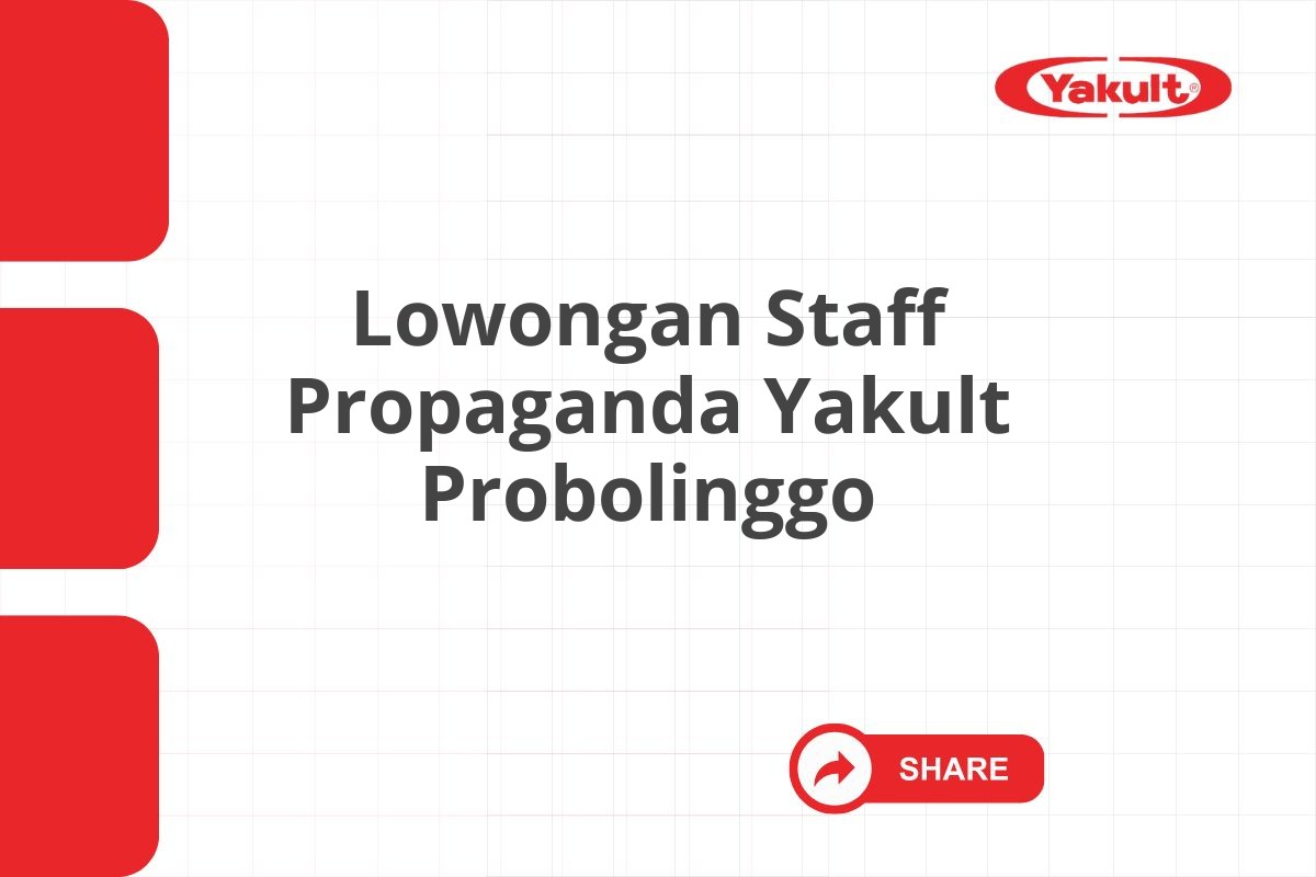 Lowongan Staff Propaganda Yakult Probolinggo Tahun 2025