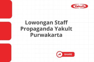 Lowongan Staff Propaganda Yakult Purwakarta Tahun 2025 (Resmi)