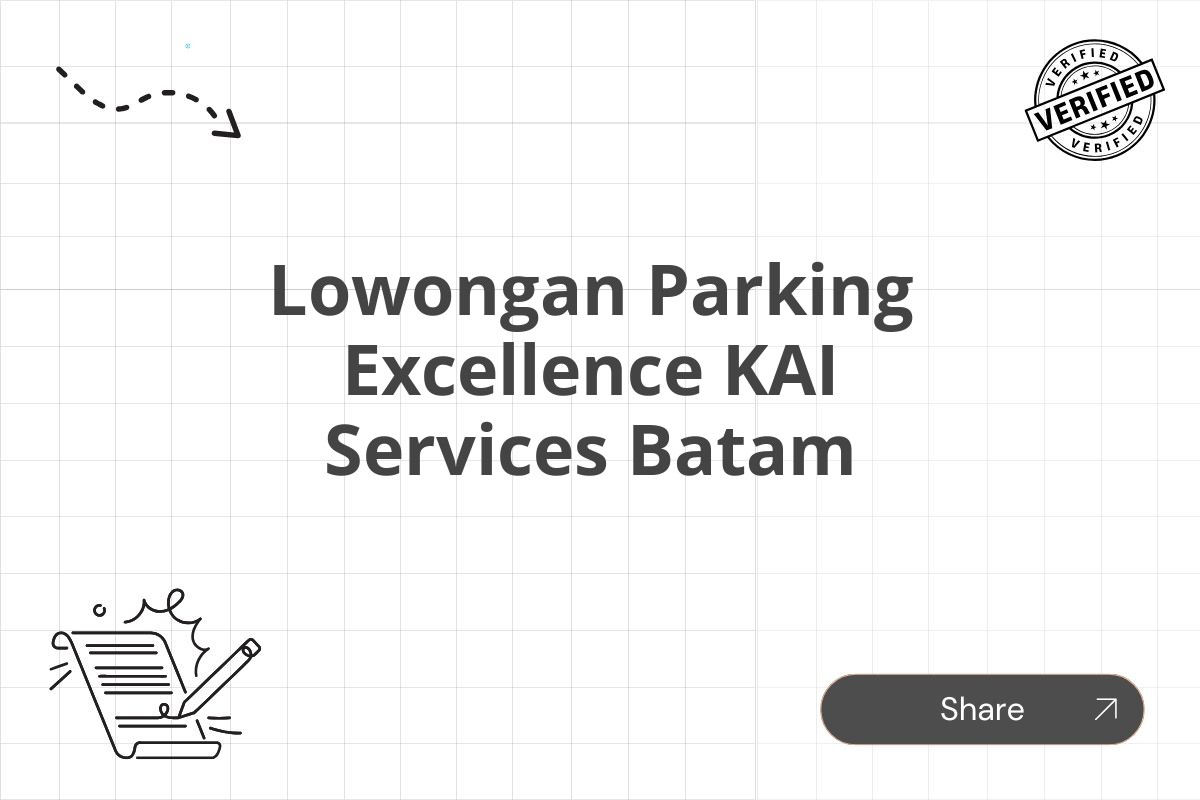 Lowongan Parking Excellence KAI Services Batam Tahun 2025 (Resmi)
