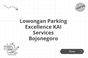 Lowongan Parking Excellence KAI Services Bojonegoro Tahun 2025