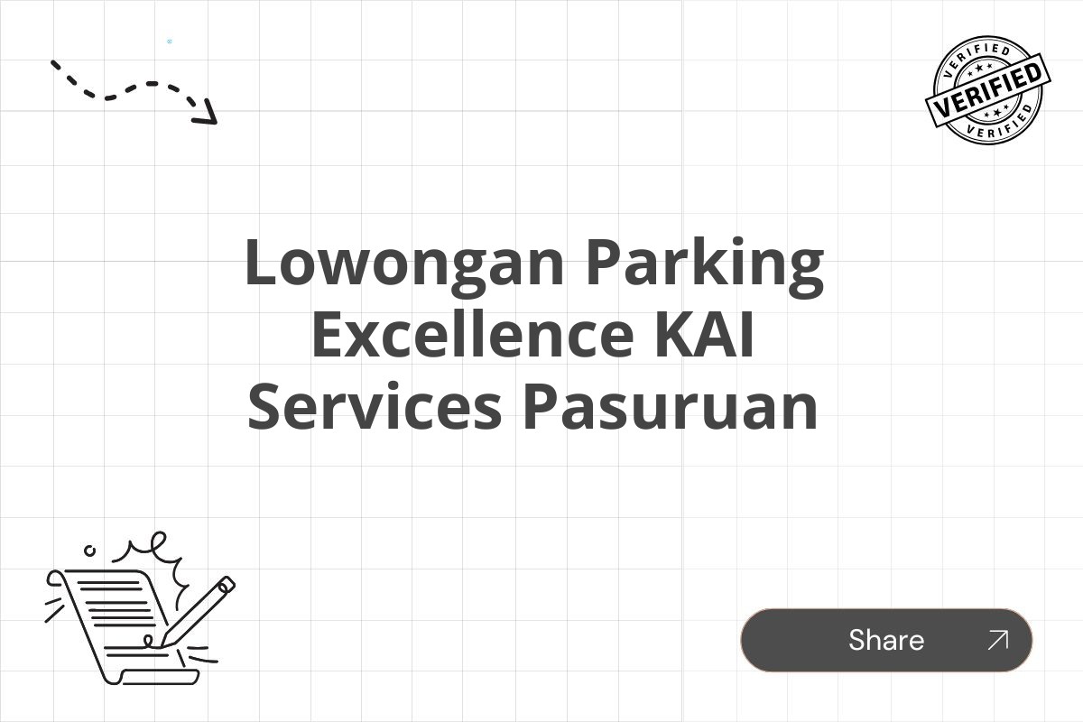 Lowongan Parking Excellence KAI Services Pasuruan Tahun 2025 (Resmi)