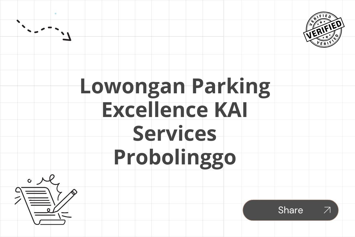 Lowongan Parking Excellence KAI Services Probolinggo Tahun 2025 (Resmi)