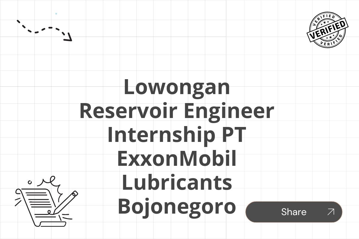 Lowongan Reservoir Engineer Internship PT ExxonMobil Lubricants Bojonegoro Tahun 2025 (Resmi)