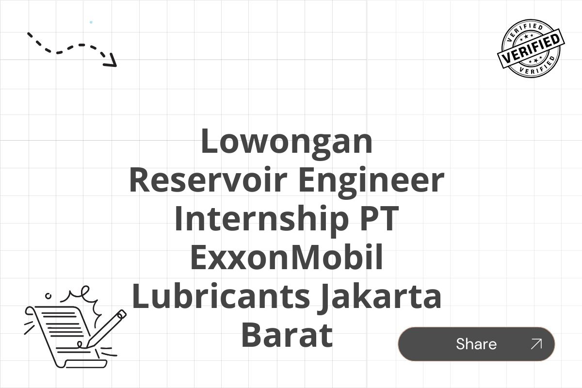 Lowongan Reservoir Engineer Internship PT ExxonMobil Lubricants Jakarta Barat Tahun 2025