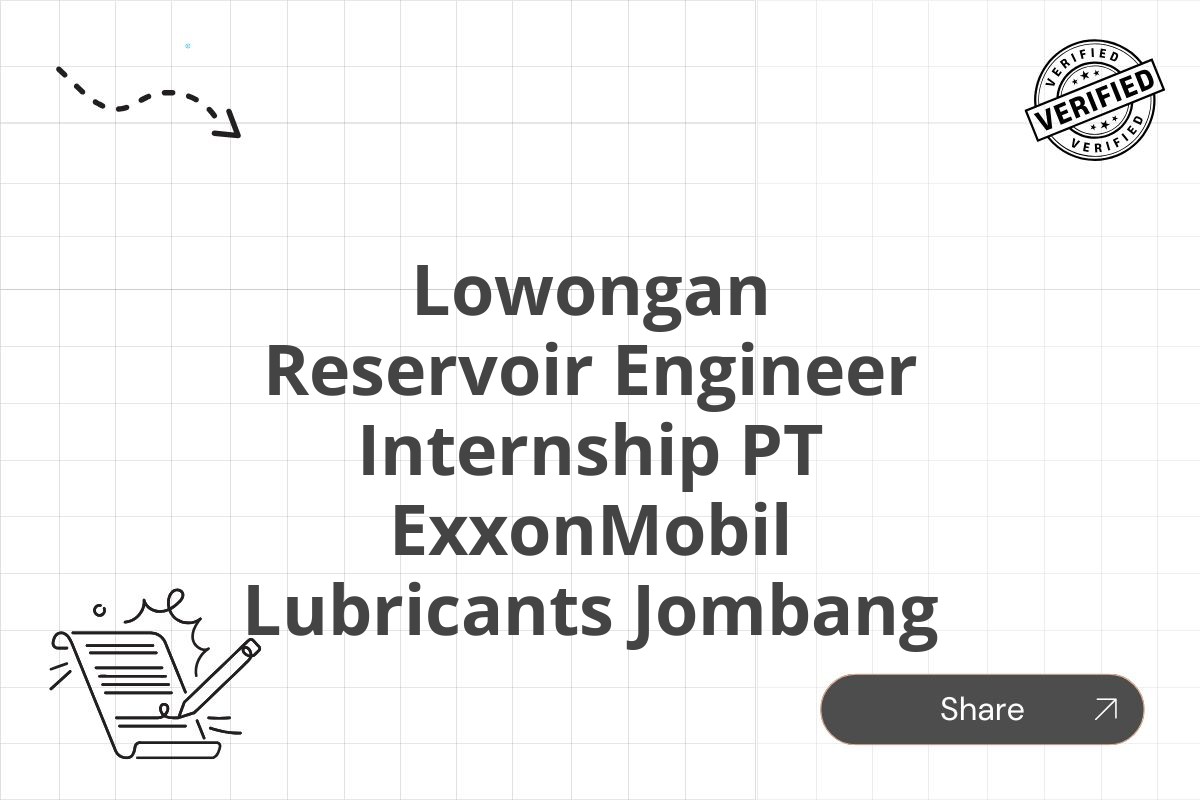 Lowongan Reservoir Engineer Internship PT ExxonMobil Lubricants Jombang Tahun 2025 (Resmi)