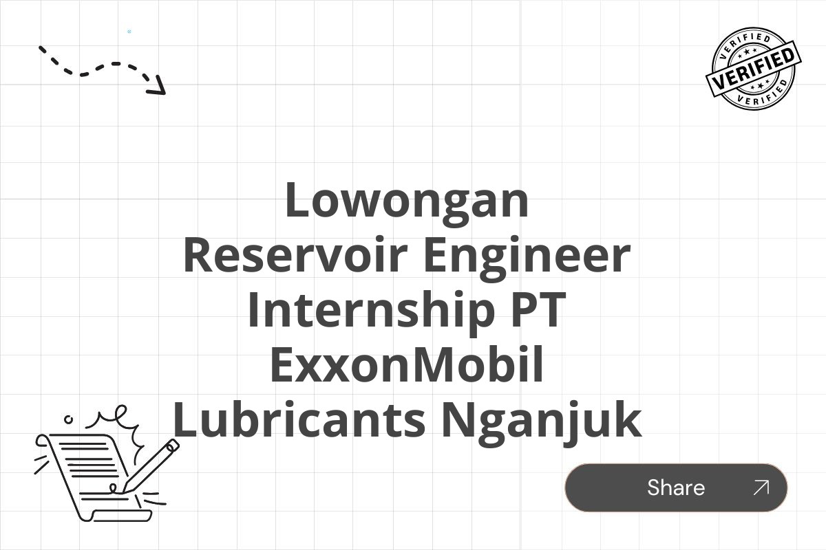 Lowongan Reservoir Engineer Internship PT ExxonMobil Lubricants Nganjuk Tahun 2025 (Apply Now)