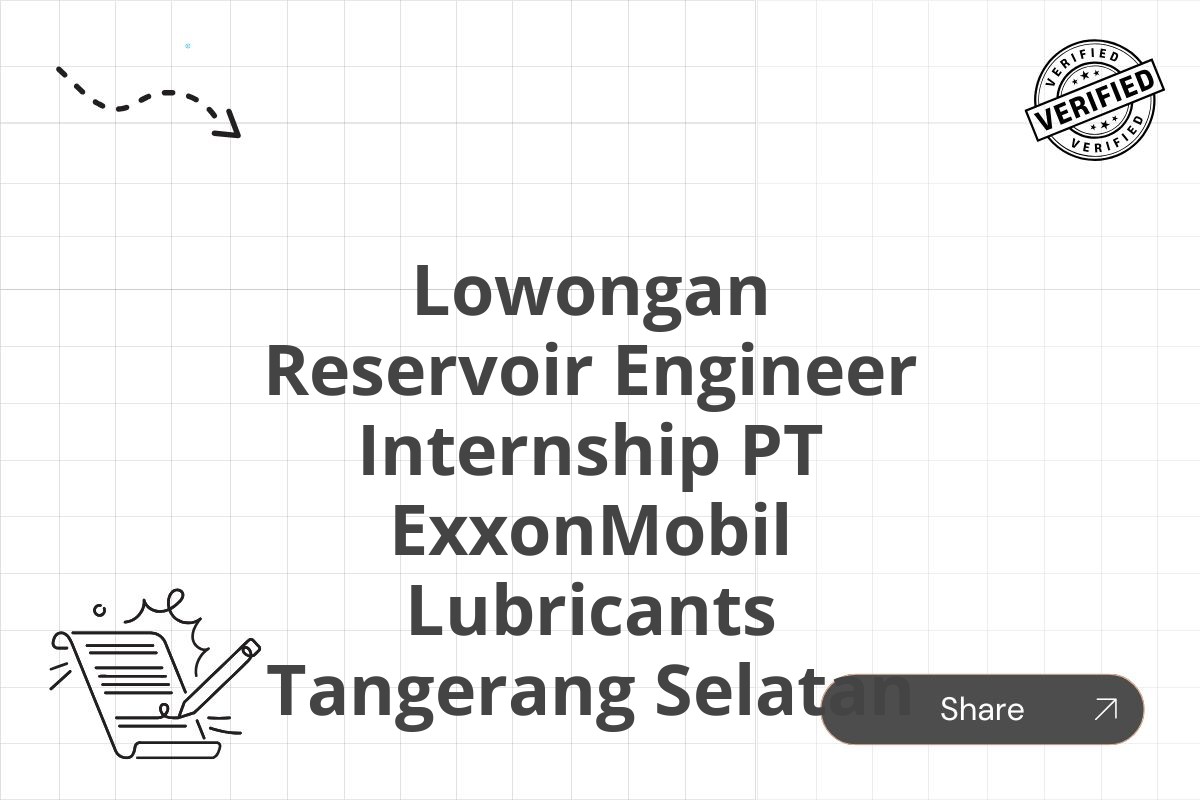 Lowongan Reservoir Engineer Internship PT ExxonMobil Lubricants Tangerang Selatan Tahun 2025 (Lamar Sekarang)