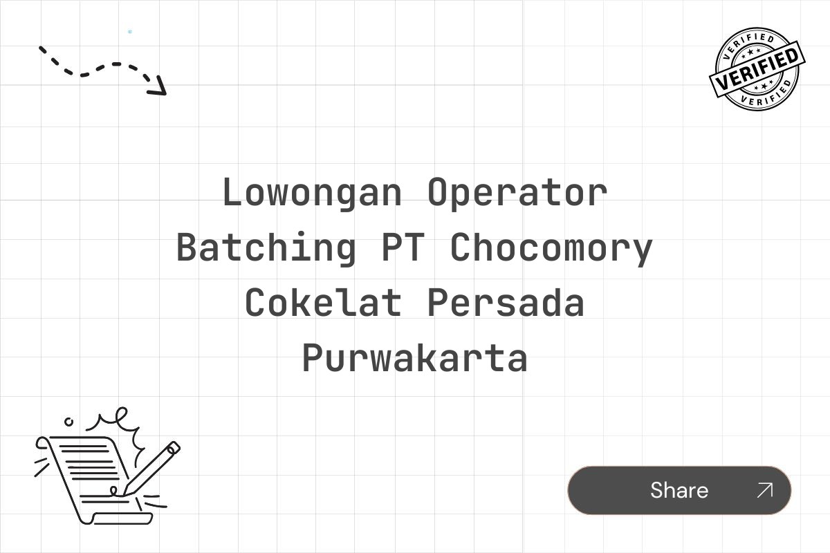 Lowongan Operator Batching PT Chocomory Cokelat Persada Purwakarta Tahun 2025
