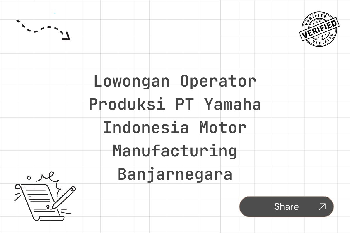 Lowongan Operator Produksi PT Yamaha Indonesia Motor Manufacturing Banjarnegara Tahun 2025 (Lamar Sekarang)