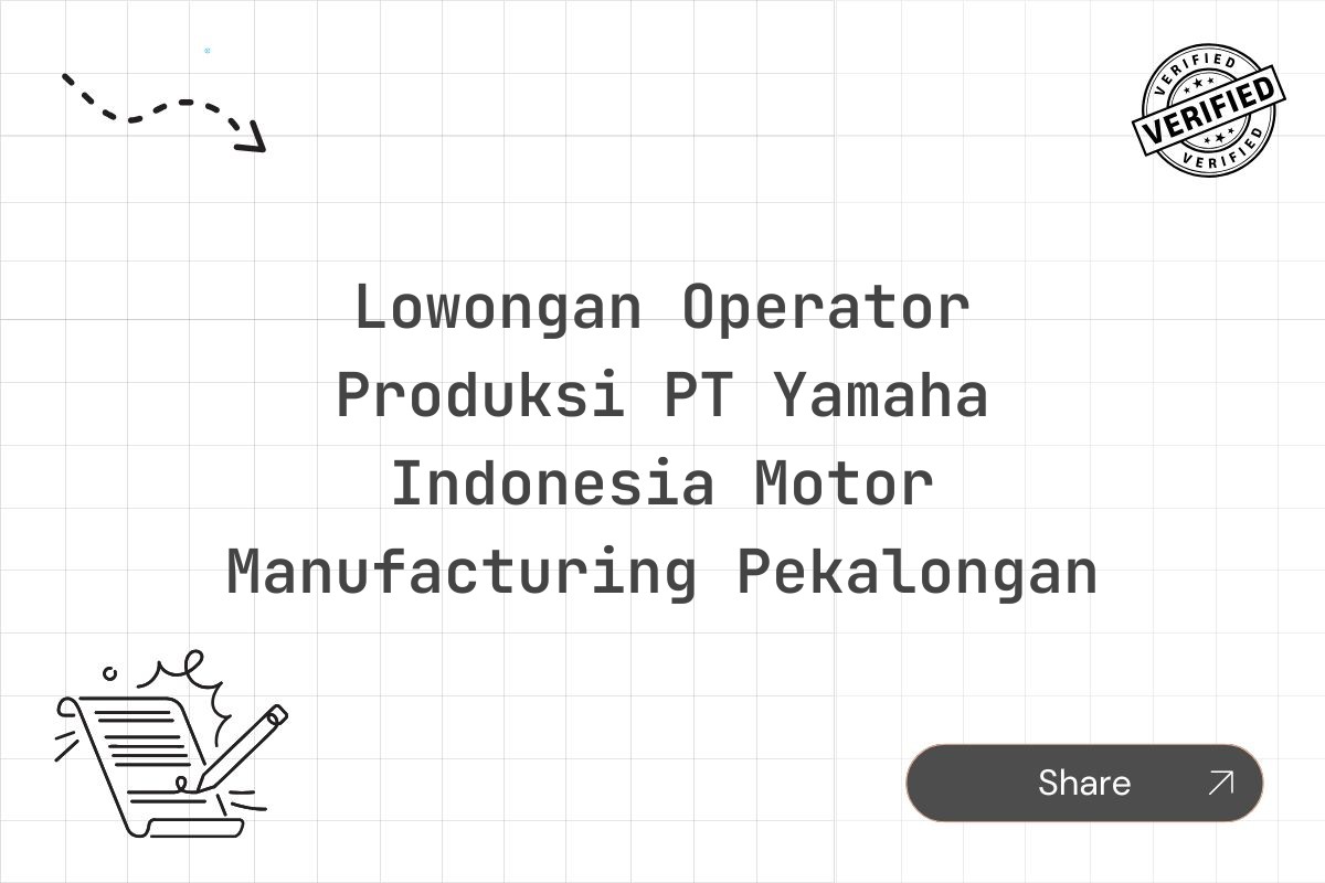 Lowongan Operator Produksi PT Yamaha Indonesia Motor Manufacturing Pekalongan Tahun 2025 (Apply Now)