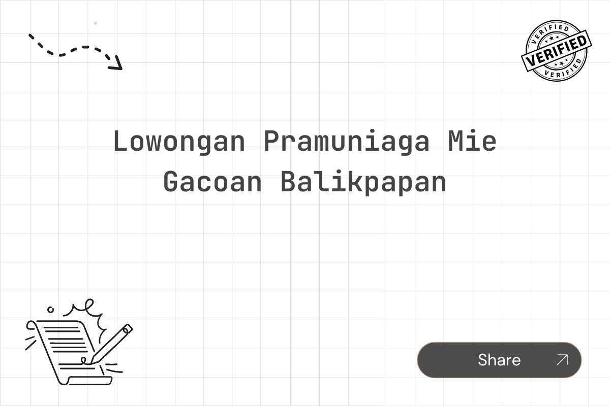Lowongan Pramuniaga Mie Gacoan Balikpapan Tahun 2025 (Resmi)