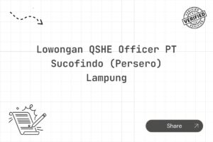 Lowongan QSHE Officer PT Sucofindo (Persero) Lampung Tahun 2025 (Resmi)