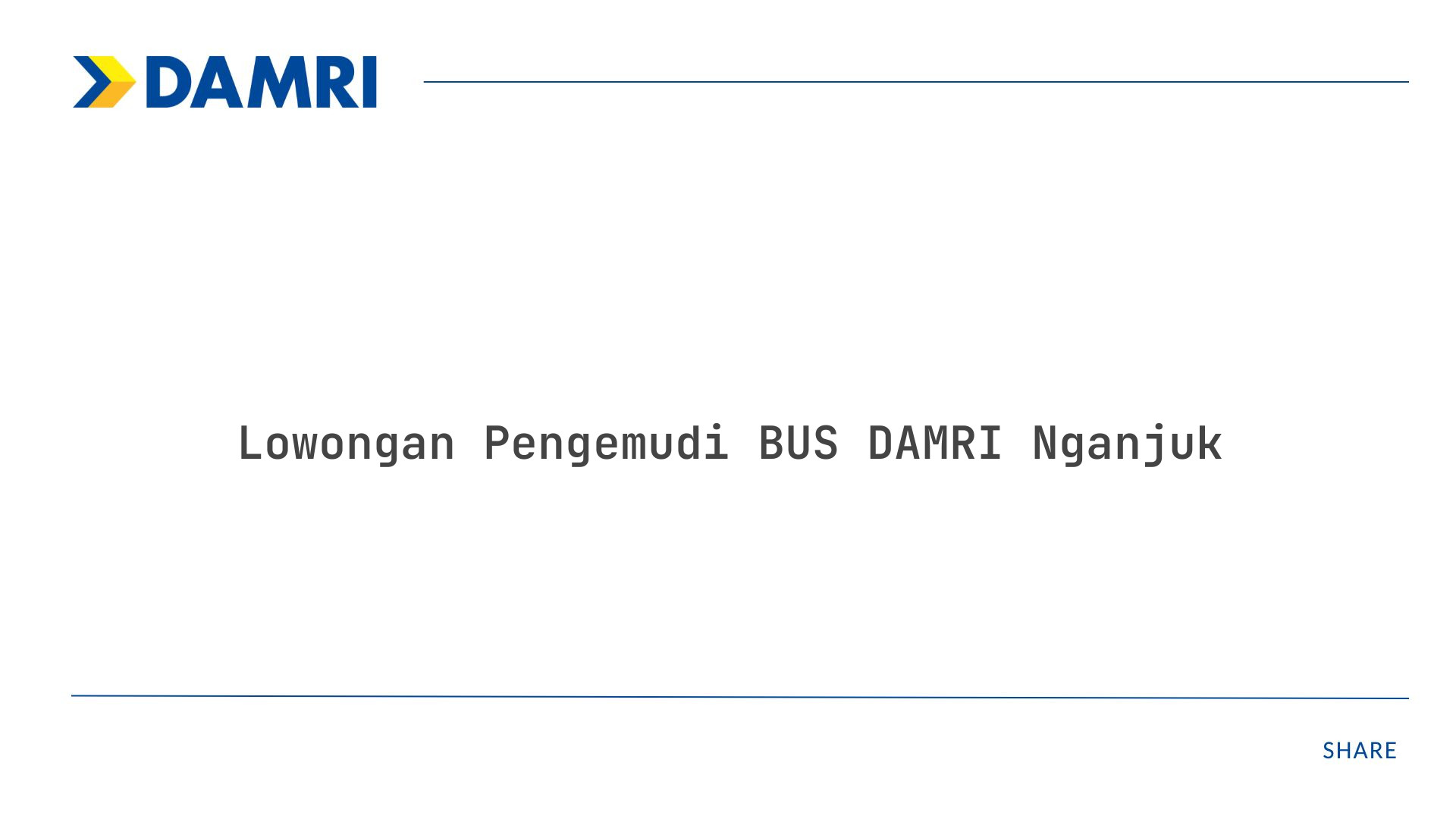 Lowongan Pengemudi BUS DAMRI Nganjuk Tahun 2025 (Resmi)