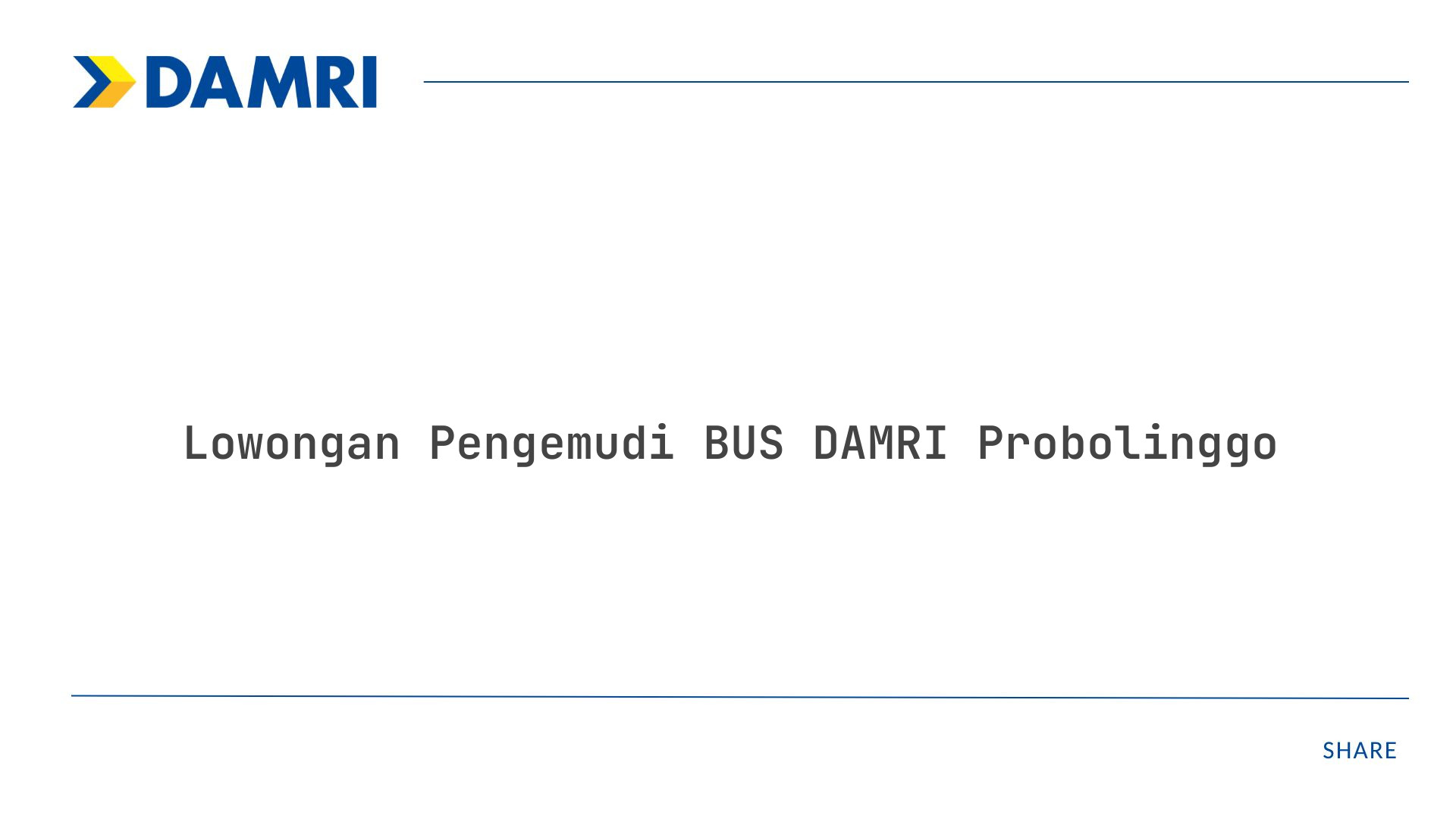 Lowongan Pengemudi BUS DAMRI Probolinggo Tahun 2025