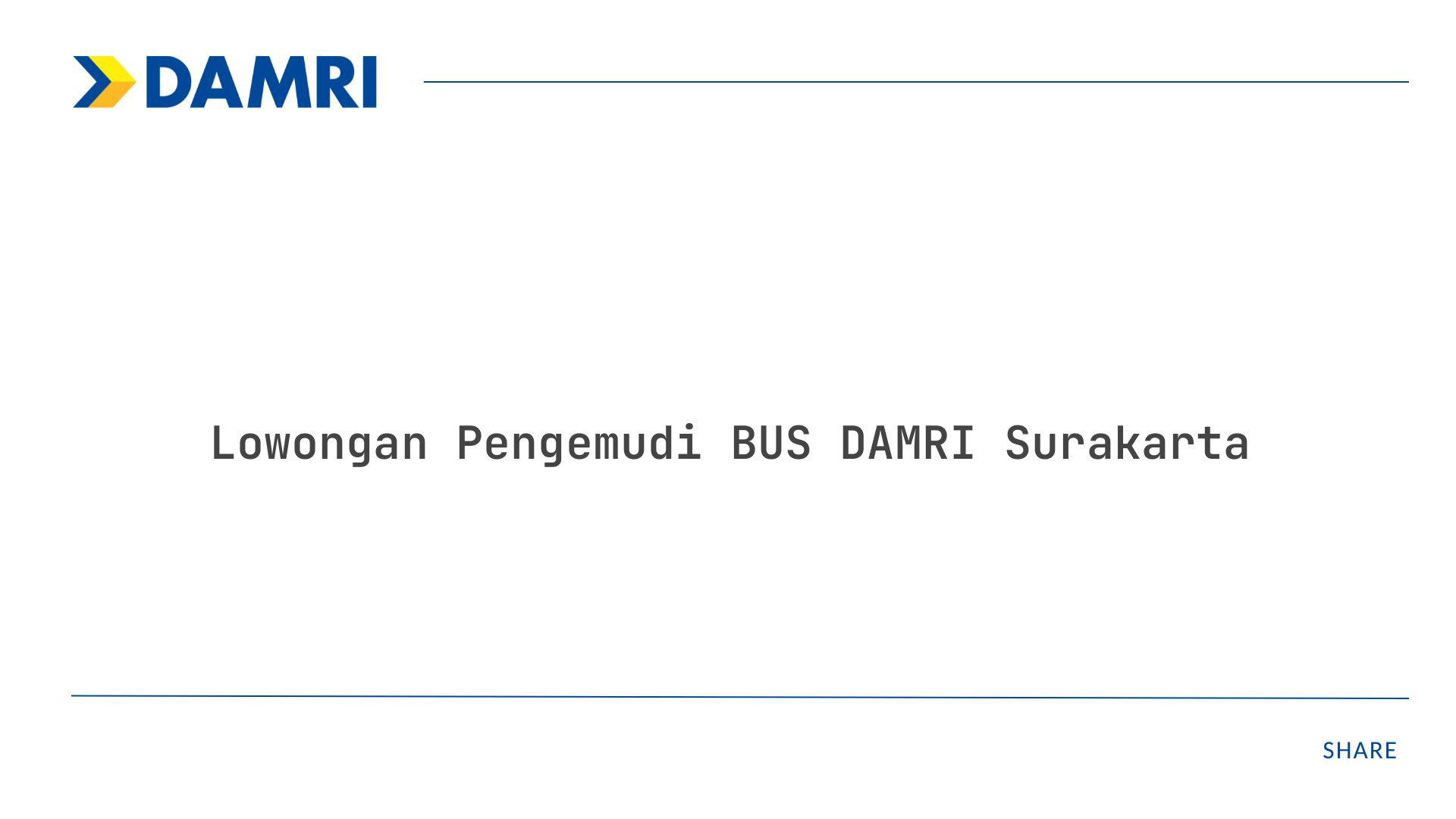 Lowongan Pengemudi BUS DAMRI Surakarta Tahun 2025 (Lamar Sekarang)