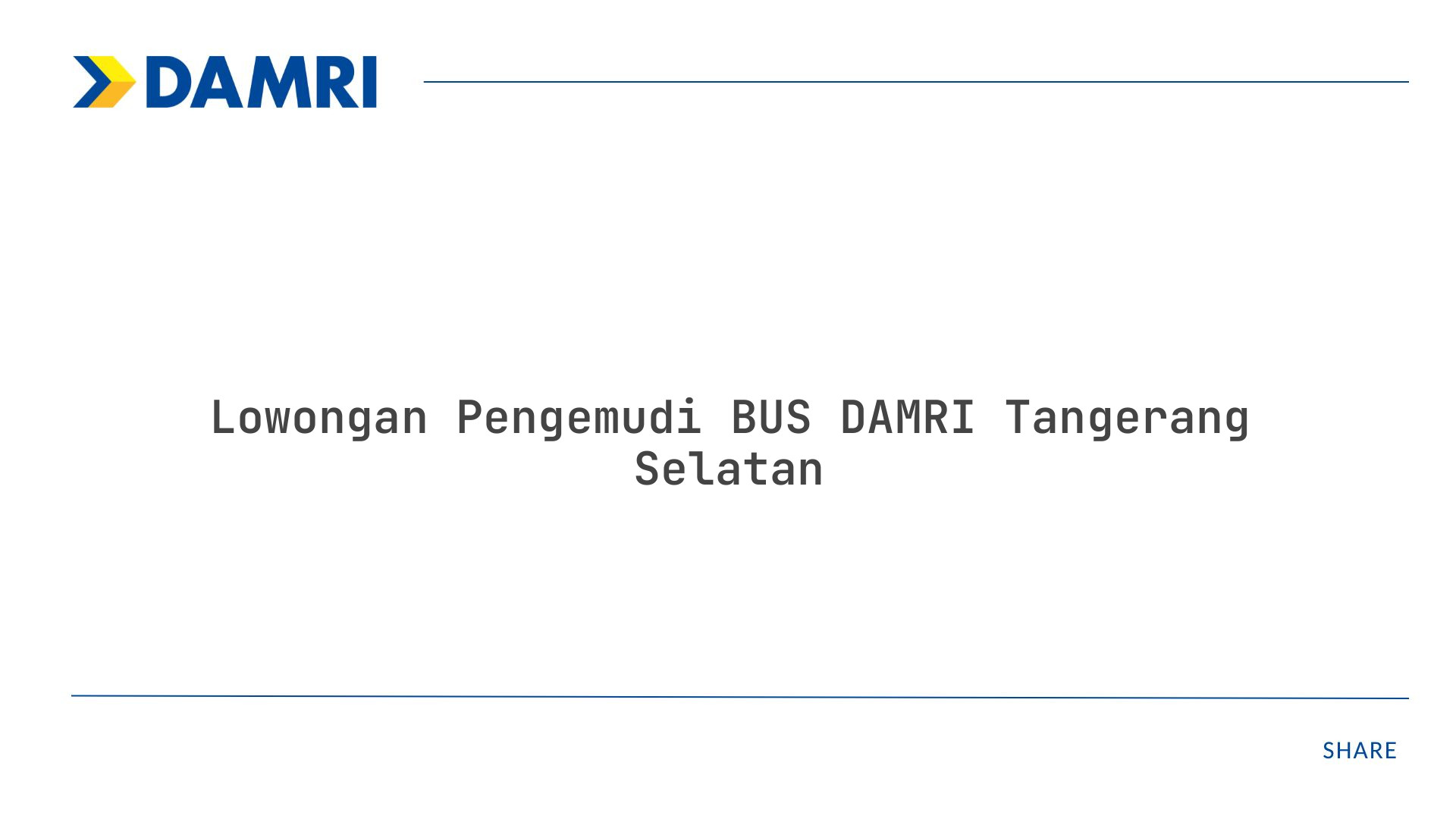 Lowongan Pengemudi BUS DAMRI Tangerang Selatan Tahun 2025 (Lamar Sekarang)